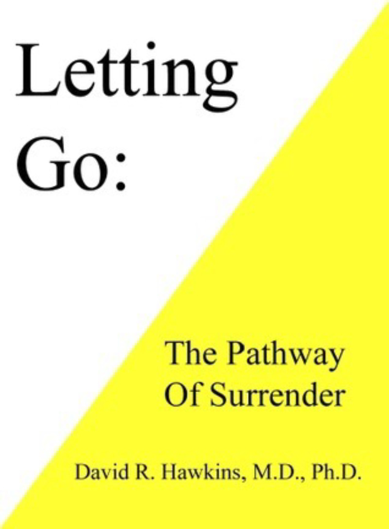 Letting Go: The Pathway To Surrender
