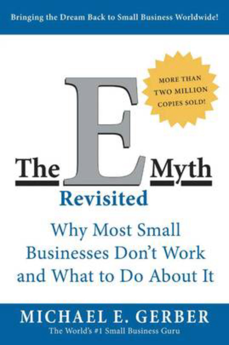 The E-myth Revisited